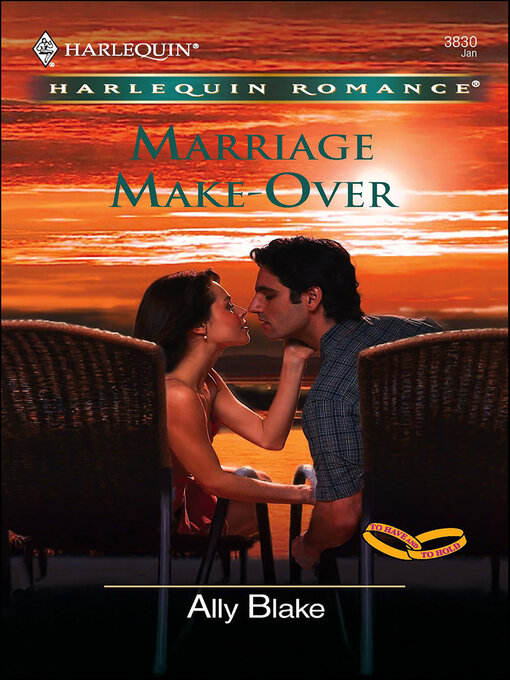 Title details for Marriage Make-Over by Ally Blake - Available